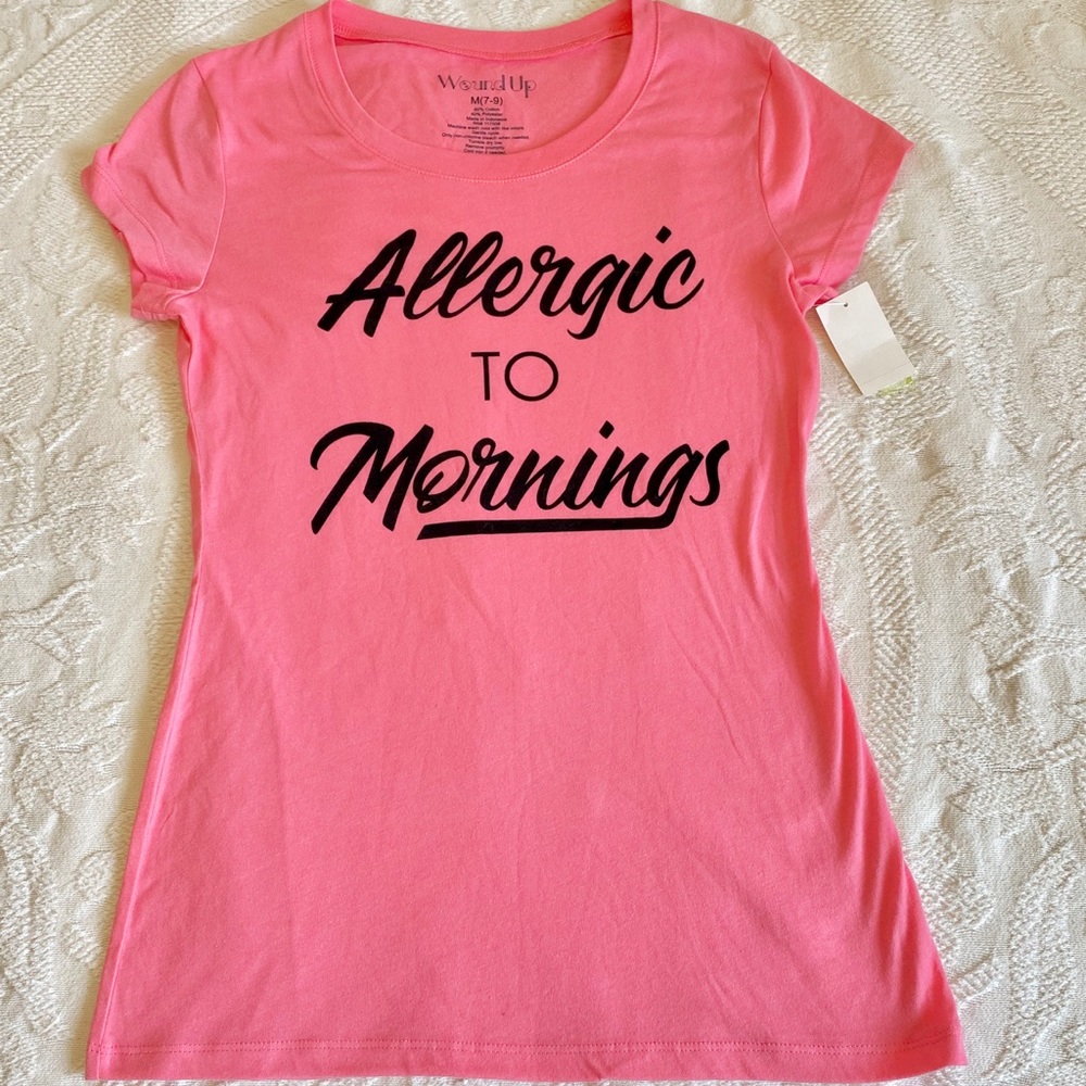 NWT “Allergic to Mornings” Shirt
